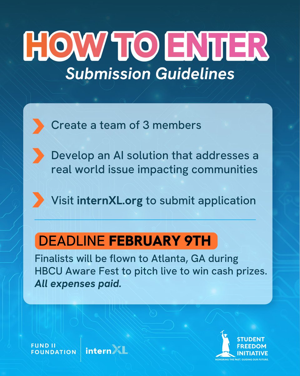 theinternxl's tweet photo. 🚨Calling All HBCU Students!🚨

Calling all HBCU students: internXL is hosting an AI Innovation Challenge at HBCU Aware Fest, March 22-23, in Atlanta. 

Got an idea? Submit your pitch by February 9th.
Visit at https://t.co/14o6MSPJv1. https://t.co/R1EgxDkdrE