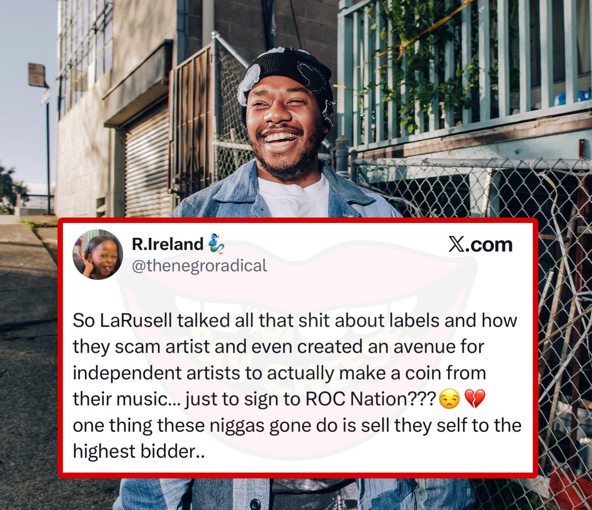 SaycheeseDGTL's tweet image. Fans are questioning why LaRussell signed to Roc Nation.

“He talked all that shit about labels”