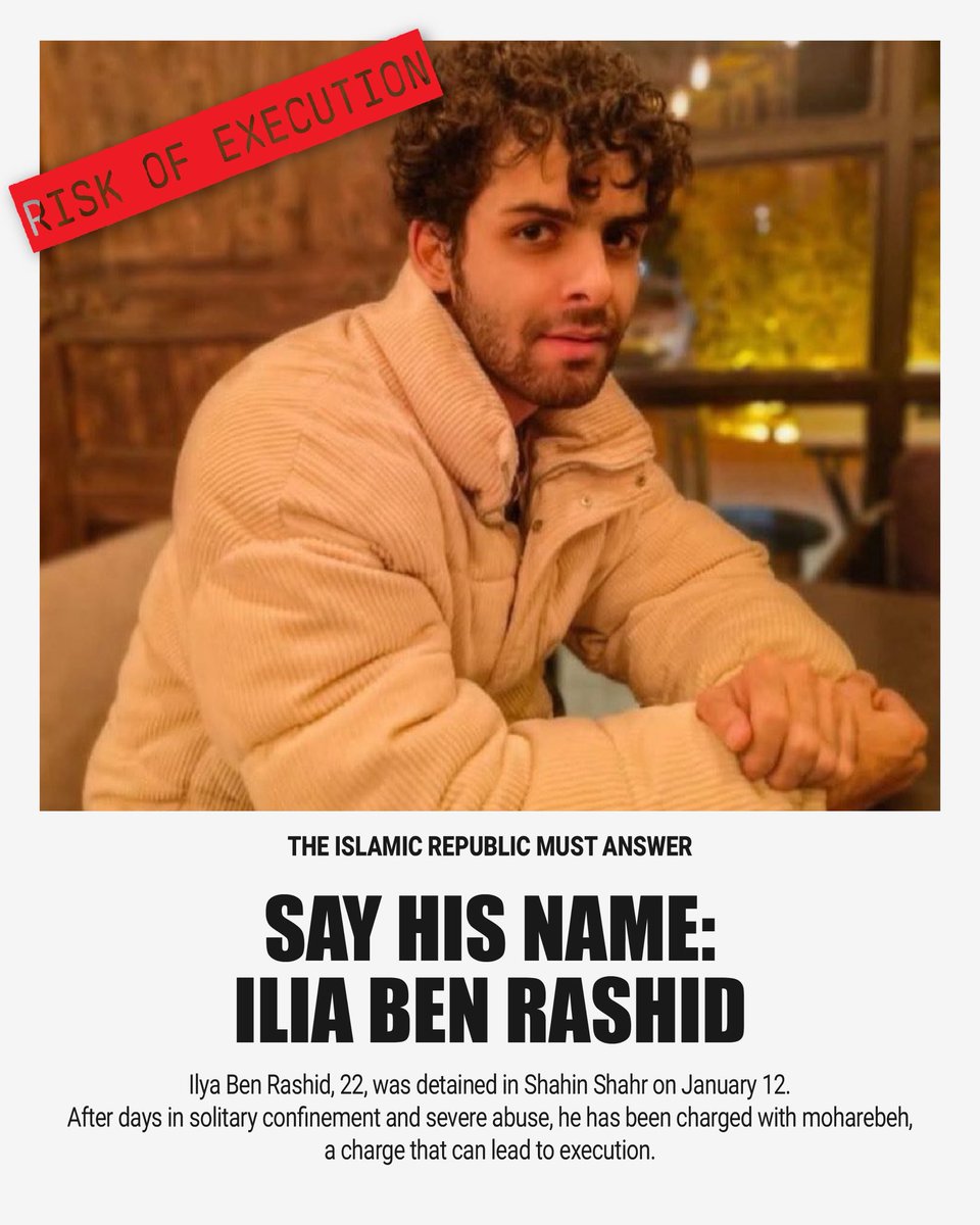 Ilia Ben Rashid, 22, was detained in Shahin Shahr on January 12. After ...