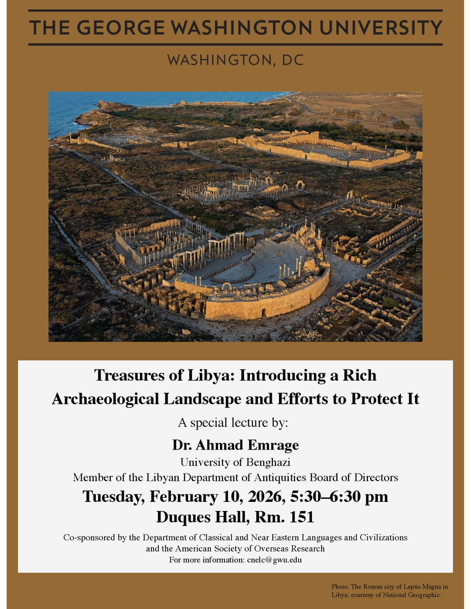 Join us for a special lecture by Dr. Ahmad Emrage (University of Benghazi): Treasures of Libya: Introducing a Rich Archaeological Landscape and Efforts to Protect It. 

Tuesday, February 10, 2026
5:30–6:30 pm
Duques Hall, Room 151