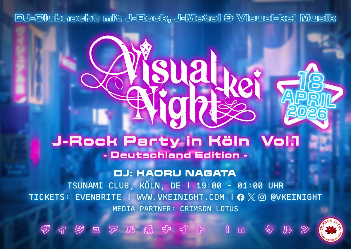 [DE 🇩🇪]
Wir fahren nach Köln!! Kommt zu unserer ersten V-kei Night in Deutschland und feiert mit uns 🥰

Visual-kei Night Köln Vol.01
～Deutschland Edition～
18 April 2026 | Tsunami Club Köln DE

Eintritt: Early Bird €10 / ADV €12 / OTD €15
Tickets: tickets-vkn-cologne01.eventbrite.co.uk