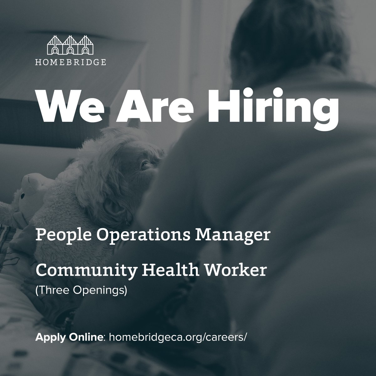 Join a compassionate, collaborative, and innovative team that empowers independent living through quality care and trained caregivers as a People Operations Manager or Community Health Worker.

Learn more and join the #HomebridgeFamily by applying today: homebridgeca.org/careers/