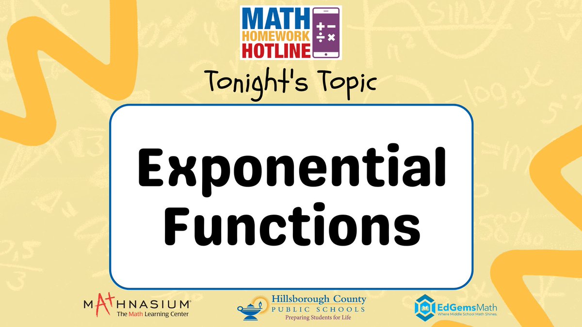 HillsboroughSch's tweet photo. Tonight's topic for #MathHomeworkHotline is "Exponential Functions."

Tutors will begin taking calls at 5:30 &amp; the show starts at 6.

📞 813-840-7260
📺 Spectrum Ch. 635 / Frontier Ch. 32
💻 https://t.co/ffws4iLj1F

Thank you to our sponsors, @EdGems_Math &amp; @Mathnasium! https://t.co/OZ5A7xpiny