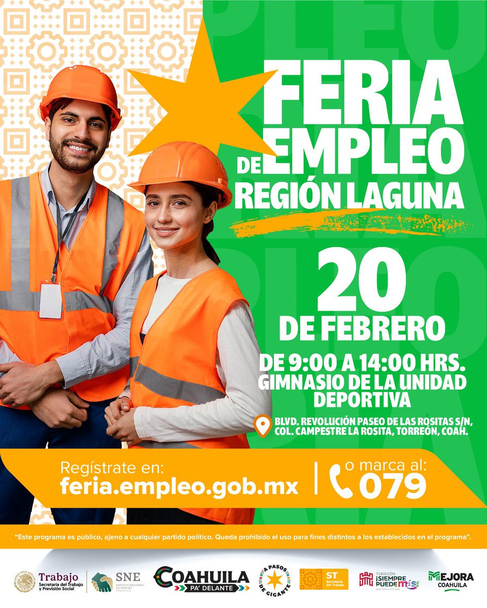 ¡FERIA DE EMPLEO LAGUNA!
Asiste y encuentra oportunidades de trabajo formal.
Más de 1,000 vacantes
Viernes 20 de febrero 
9:00 a 14:00hrs
Gimnasio de la Unidad Deportiva Torreón

Regístrate en ferias.empleo.gob.mx

#CoahuilaPaDelante #APasosDeGigante #SNEparaTodos
