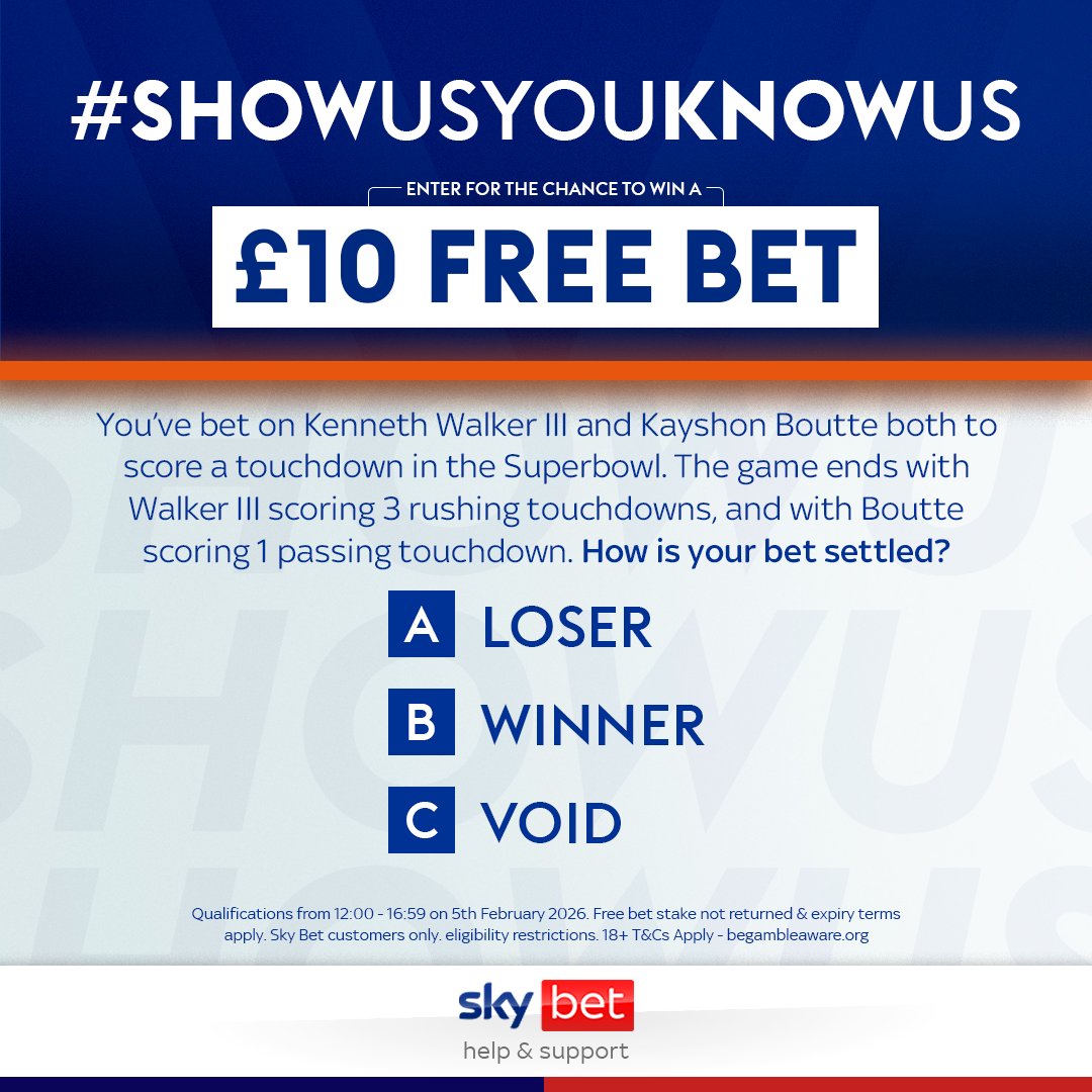 🏆 Follow SkyBetHelp &amp; reply with the correct answer using #ShowUsYouKnowUs to be in with a chance of winning a free bet!

🤑 We're giving away a £10 free bet per 50 entrants!

⌚ Open until 5pm

📖 T&amp;C's: ms.spr.ly/6012ogWSw