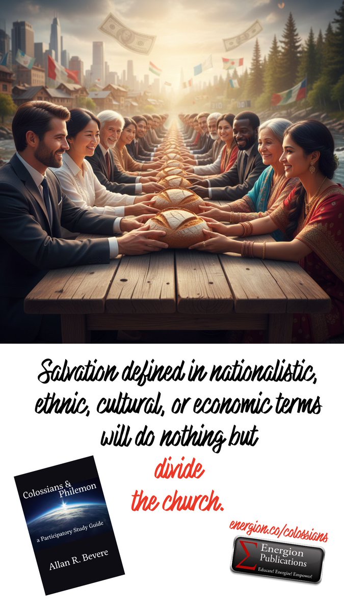 energion's tweet image. "Salvation defined in nationalistic, ethnic, cultural, or economic terms will do nothing but divide the church." @arbevere, energion.co/colossians #Colossians #NewTestament #book