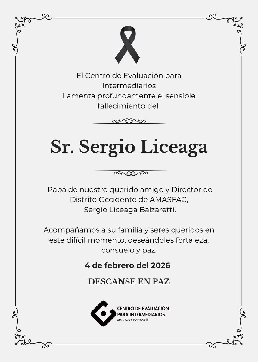 En el Centro de Evaluación para Intermediarios expresamos nuestras más sinceras condolencias a nuestro estimado amigo, Sergio Liceaga Balzaretti, por el sensible fallecimiento de su querido padre el Sr. Sergio Liceaga.