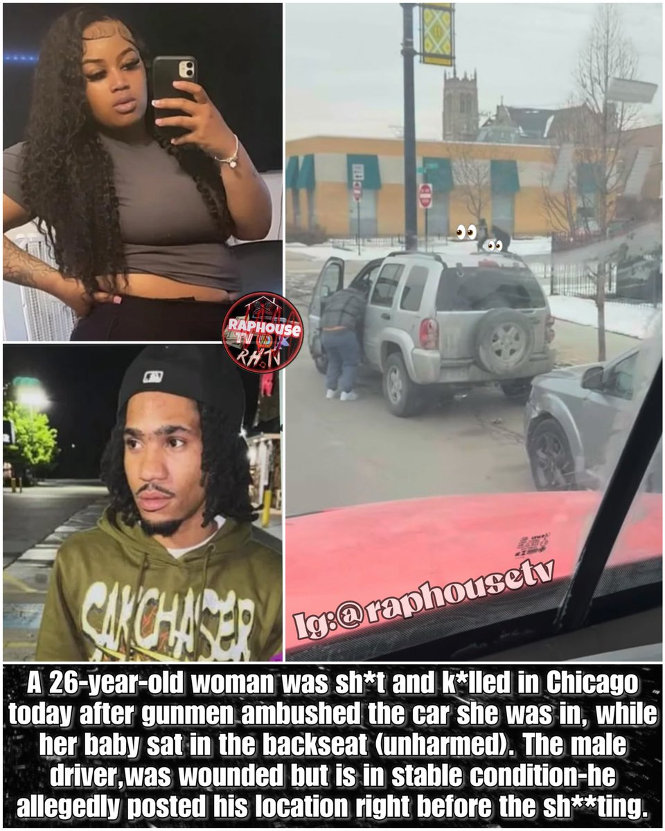 A 26-year-old woman was Shot and Killed in Chicago today after gunmen ambushed the car she was in, while her baby was in the backseat (unharmed). The male driver,was wounded but is