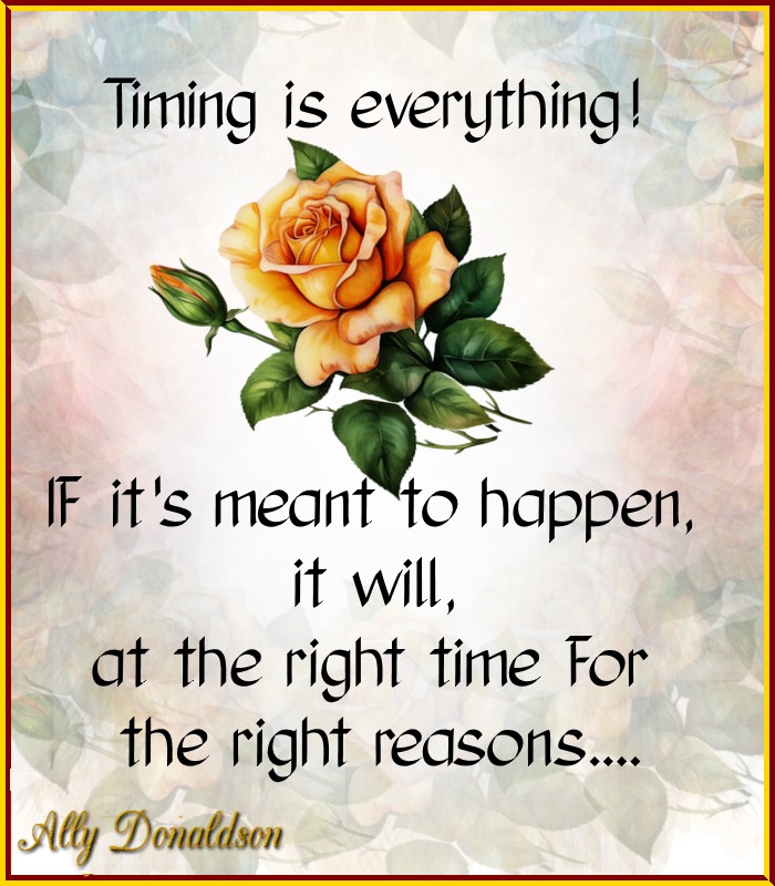 LifeWithJohn's tweet image. Timing is everything!
If it's meant to happen, it will,
at the right time and for the right reasons.