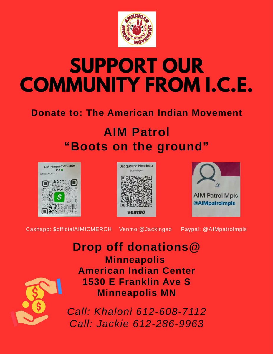 Please chip in and share.

AIM is raising funds to support ongoing patrols to protect our community from I.C.E.

Cashapp: $officialAIMICMERCH

Venmo: @Jackingeo

Paypal: AIMpatrolmpls

Include “Boots on the ground” in the memo