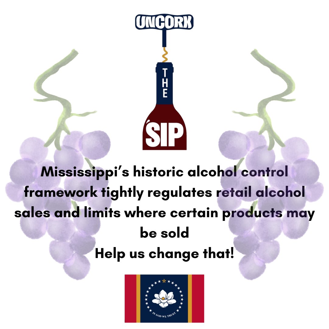 Mississippi’s historic alcohol control framework tightly regulates retail alcohol sales and limits where certain products may be sold.

Help us change that! #msleg #UncorkTheSip