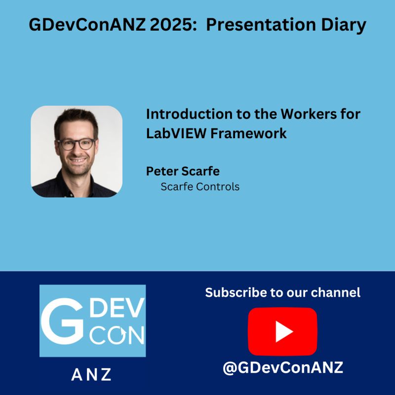 GDevConANZ's tweet photo. Here is the latest release from the GDevConANZ 2025 presentation diary:

Peter Scarfe, Introduction to the Workers for LabVIEW Framework.

https://t.co/VkUAMrgPBc

Subscribe to our YouTube channel: https://t.co/d4DP8c9WLn

Stay tuned - more to come. https://t.co/jo2EAj3dSr
