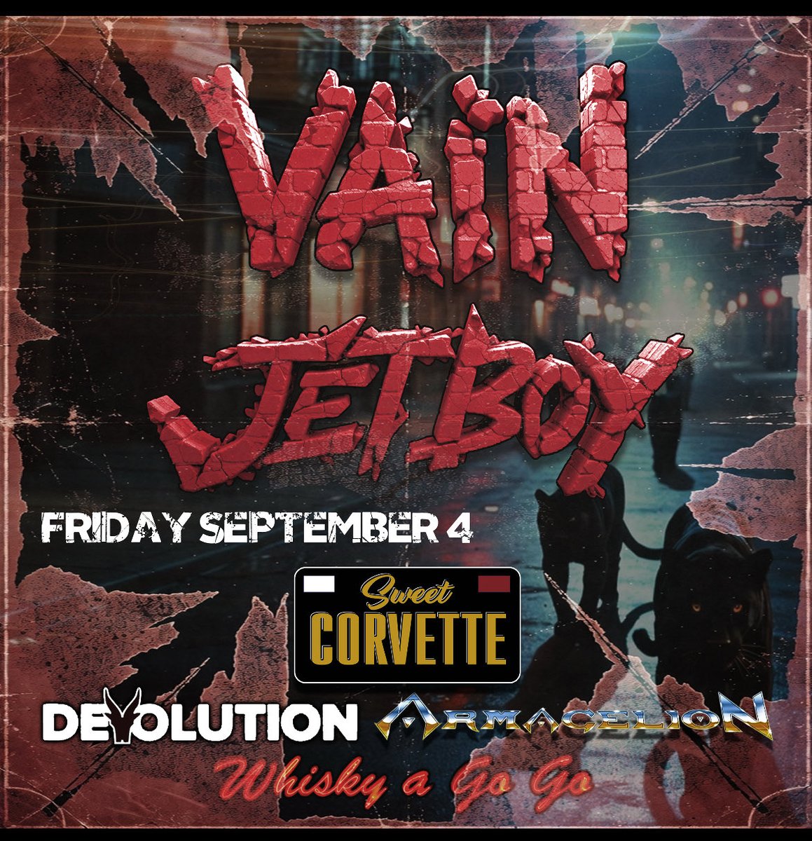 Holy hair metal!! San Fran rockers Vain and Jetboy join forces and take over the Whisky stage on Friday September 4th! <a href="/DavyVain/">Davy Vain</a> <a href="/RockNRollRelics/">Billy Rowe</a>  Purchase tix at ticketweb.com/event/vain-jet…