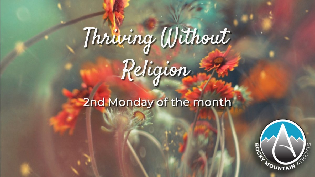 Thriving Without Religion: Finding Meaning Beyond Faith

rockymountainatheists.ca/post/thriving-…

#RockyMountainAtheists #rma #WesternCanadianReason  #wecanreason #freedomfromreligion #criticalthinking #skeptics #sc...