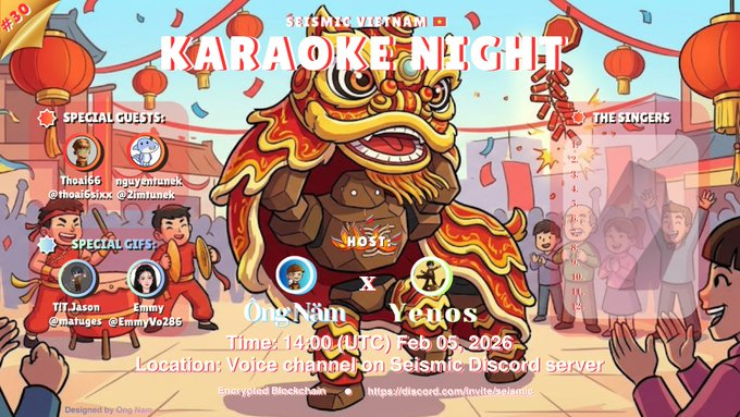 Karaoke Night #30  Special Night
Sự kiện cuối trước kỳ nghỉ Tết của Seismic Vietnam
Vào hát, vào vui, vào nhận quà
Bắt đầu vào lúc: 21:00 
Ngày: 05/02/2026
discord.gg/u5SkYpJv