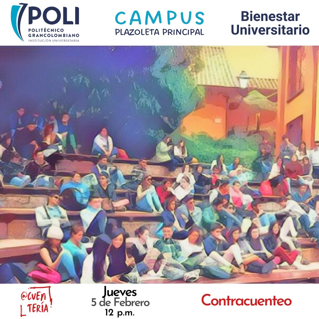 Este #Jueves retomamos la #Cuentería 🎭 en <a href="/PoliGran/">Poligran</a> con <a href="/GarzonCuentero/">Edwin Garzón</a> <a href="/AngelDVenus/">Venus</a> <a href="/RockeroPopular/">Fabi.</a> y <a href="/PabloTorresM/">Pablo™ - Cuentero</a>

🗓️ Feb 5
📍 Campus
🕛 12 pm

Inv: Bienestar
Org: <a href="/Cuenteria/">Cuentería</a>

#Cuentos #Historias #Cuenteros #NarraciónOral #ArtesEscénicas #Teatro #Bogotá #PoliGran #Politécnico