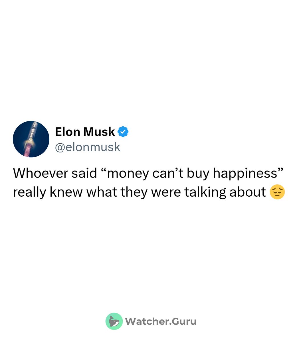 WatcherGuru's tweet image. JUST IN: Elon Musk says money can't buy happiness.