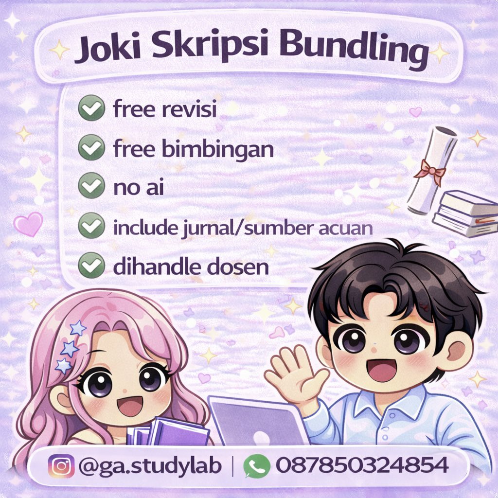 aerasosmed's tweet image. 📚 AERA AVAIL — JOKI SKRIPSI BUNDLING 📚

📌 Bab 1–3 (Pendahuluan, Tinjauan Pustaka, Metode)
📌 Bab 4–5 (Hasil, Pembahasan &amp;amp; Kesimpulan)
📌 FULL Bab 1–5

‼️PAYMENT TERAKHIR 
📩 DM @viencne

#jokiskripsi #jokitugas #bundlingskripsi #skripsian #tugasakhir