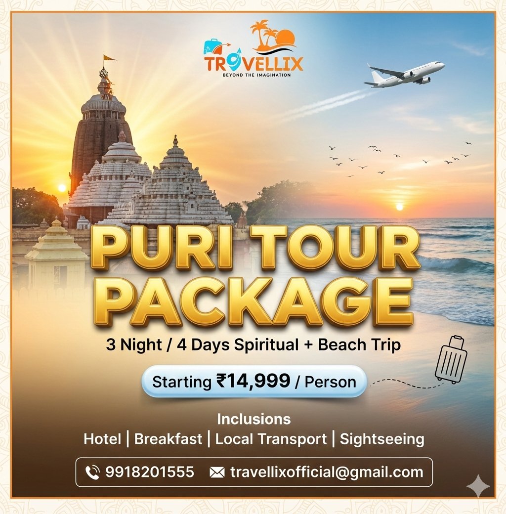TravellixT's tweet image. 🛕🌊 Puri Tour Package – Travellix
3N/4D | Jagannath Temple + Puri Beach
💰 Starting ₹14,999/Person

📞 9918201555
📧 [travellixofficial@gmail.com](mailto:travellixofficial@gmail.com)

#PuriTour #JagannathPuri #Travellix #TempleTour #IndiaTravel #HolidayDeal