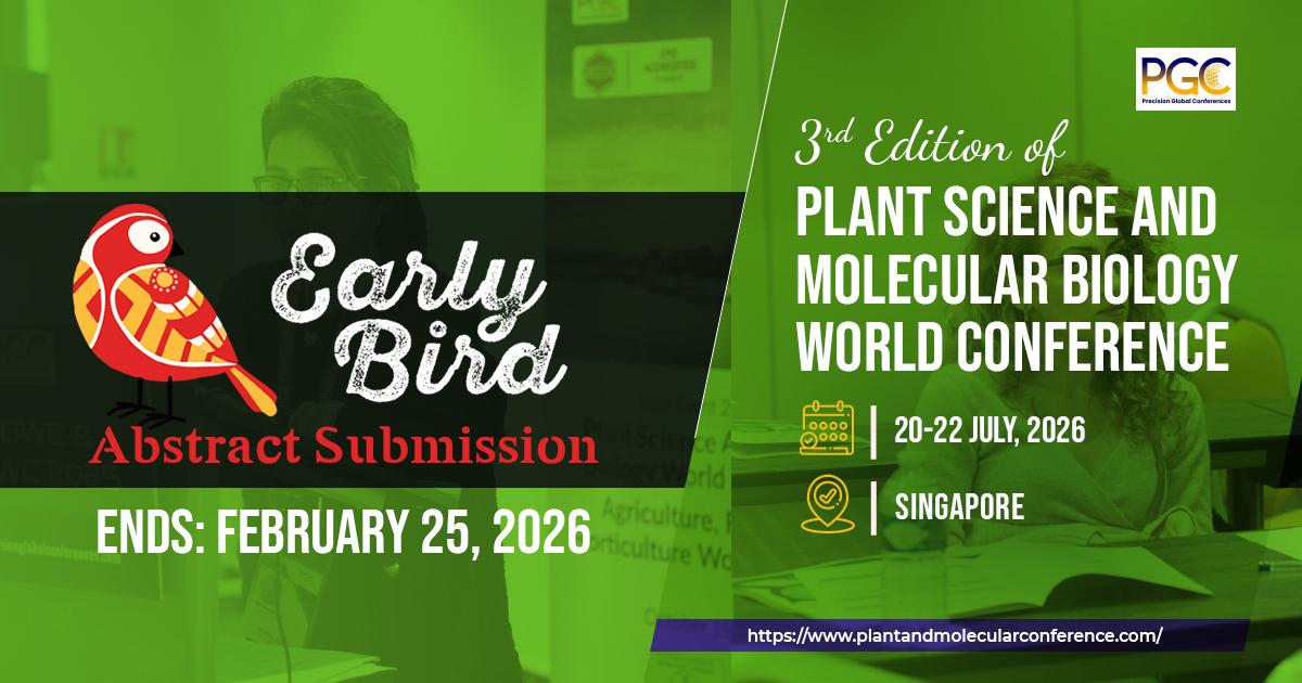 PrecisionGloba6's tweet image. 🚨 Early Bird Abstract Submission Closing Soon!
🌱 Plant Science &amp;amp; Molecular Biology World Conference
📍 Singapore | 🗓️ July 20–22, 2026
Submit by Feb 25, 2026 ⏳
tinyurl.com/Plant2026

#PlantScienceConference #MolecularBiology  #EarlyBirdDeadline #BiologyResearch 🧪