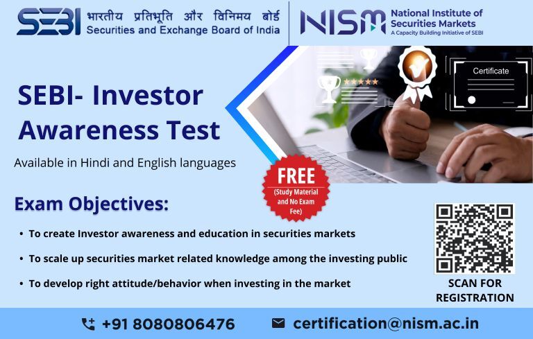 MCXIndialtd's tweet image. Learn, test, and grow with SEBI’s Investor Awareness Test.

Enhance your understanding of securities markets with free study material and no exam fee.

Available in Hindi and English.

Call/Email to register: +91 8080806476 | certification@nism.ac.in