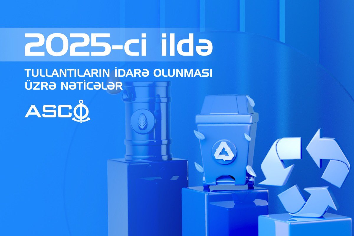 Gəmilər və sahil obyektləri üzrə ötən il təhvil verilmiş müxtəlif tullantıların həcmi açıqlanıb 
asco.az/az/pages/7/28/…