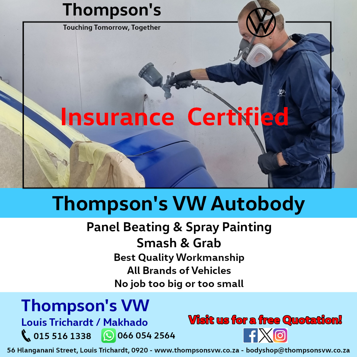 Thompsons VW Autobody
The Auto Body Repair Shop @ Thompsons. 
Visit our website at thompsonsvw.co.za for more info. 
Email: bodyshop@thompsonsvw.co.za, 
WhatsApp: 066 054 2564, 
Tel: 015 516 1338. Visit us for a free quotation. 
#bodyrepairs #panelbeater #thompsonsvw