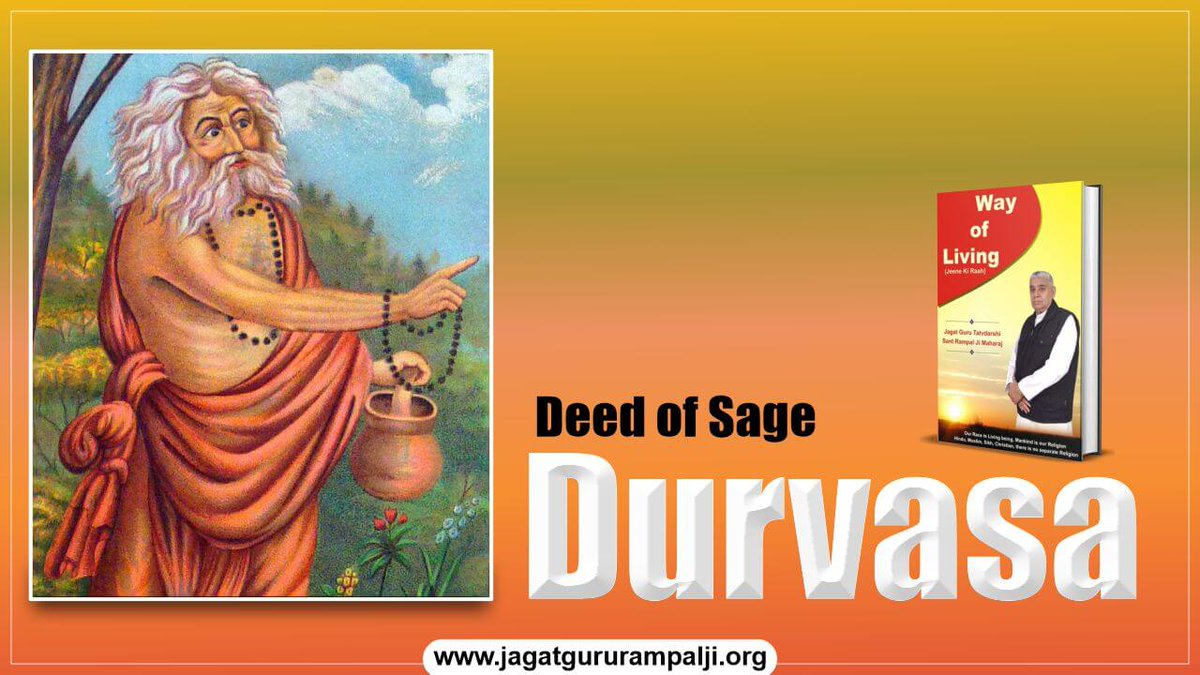 Rishi Durvasa, Chunak and Kapil are often remembered for their potent curses and the tragic destinies brought about by those curses. In this article, Sant Rampal Ji Maharaj explores the lives of these sages, examining the way of worship each one followed and the profound