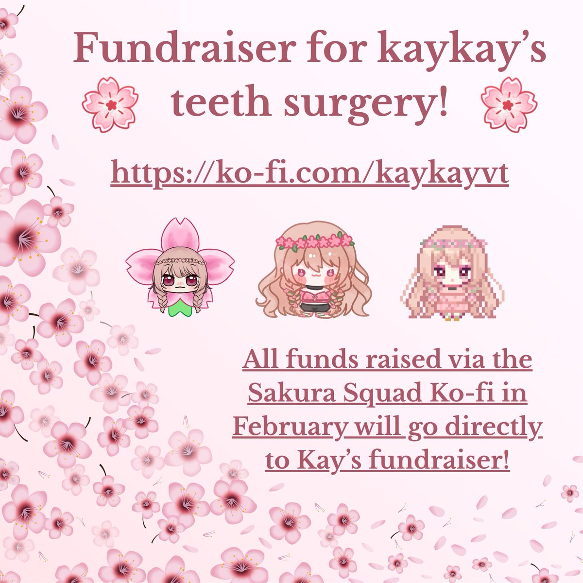 We're raising funds for <a href="/kaykayVT/">kaykayVT 🌸</a>! 🌸

From now until the end of February, any funds raised on the Sakura Squad Ko-fi will go directly to Kay's fundraiser for her dental surgery!

If you're able to donate, you can do so either at our ko-fi or directly to Kay's (link in comments!)