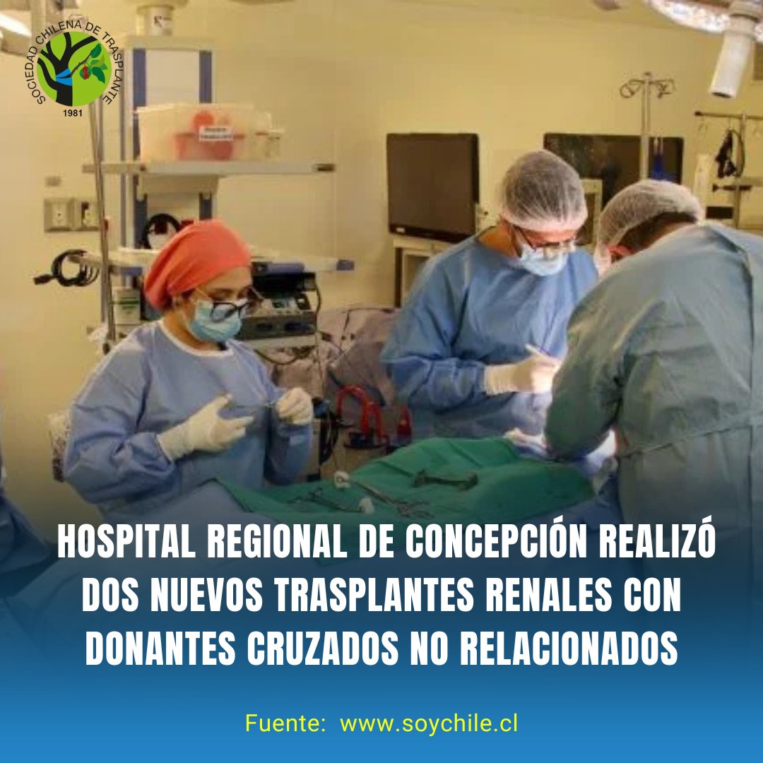 sochtx's tweet photo. Hospital Regional de Concepción realizó dos nuevos trasplantes renales con donantes cruzados no relacionados.

El procedimiento brinda más opciones a pacientes cuyo tiempo de vida se ve limitado mientras esperan un trasplante de órgano.

Fuente: https://t.co/adK0d2gVOK https://t.co/Zqn4vXTERP