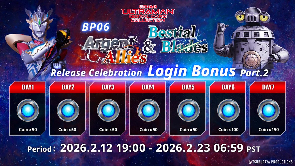 ◤#UltramanDigitalCardCollection◢

To commemorate the release of BP06 "Argent Allies &amp; Bestial Blades" , the second round of the Release Celebration Login Bonus is starting today!✨🎉✨

For more details please check the service👀✨

#UltramanCardGame　#UltraDigiCard
