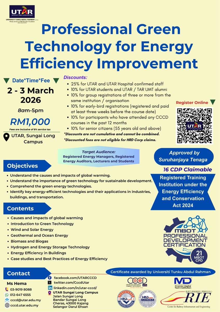 CccdUtar's tweet photo. Professional Green Technology for Energy Efficiency Improvement (Optional CDP)

Date: 2 - 3 March 2026 (Monday-Tuesday)
Time : 8.00am to 5.00pm 
Fee : RM 1,000.00 

Registration Link: https://t.co/OzX05YcAH1

Contact Ms Hema at 012-647 6555, or Email: hemalatha@utar.edu.my. https://t.co/M3xs4RCB1t