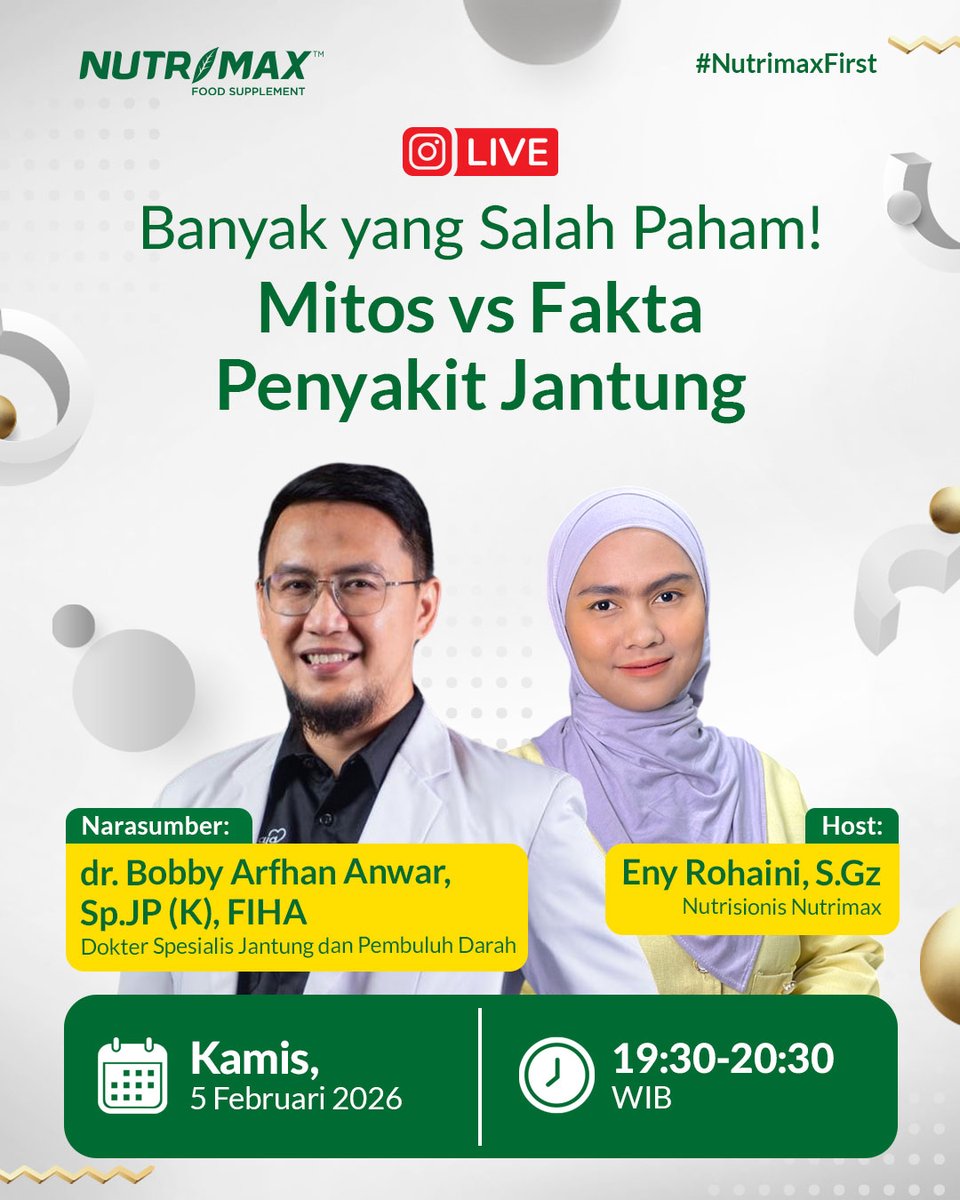 Sahabat Nutrimax, nggak semua yang selama ini kita dengar itu bener loh! Yuk, cari tahu mitos dan fakta yang bener soal penyakit jantung🧐🫀💥

Temukan jawabannya dalam IG Live Nutrimax:
📆 Kamis, 5 Februari 2026
🕣 19:30 - 20:30 WIB

FREE ENTRY: instagram.com/nutrimax_indon…