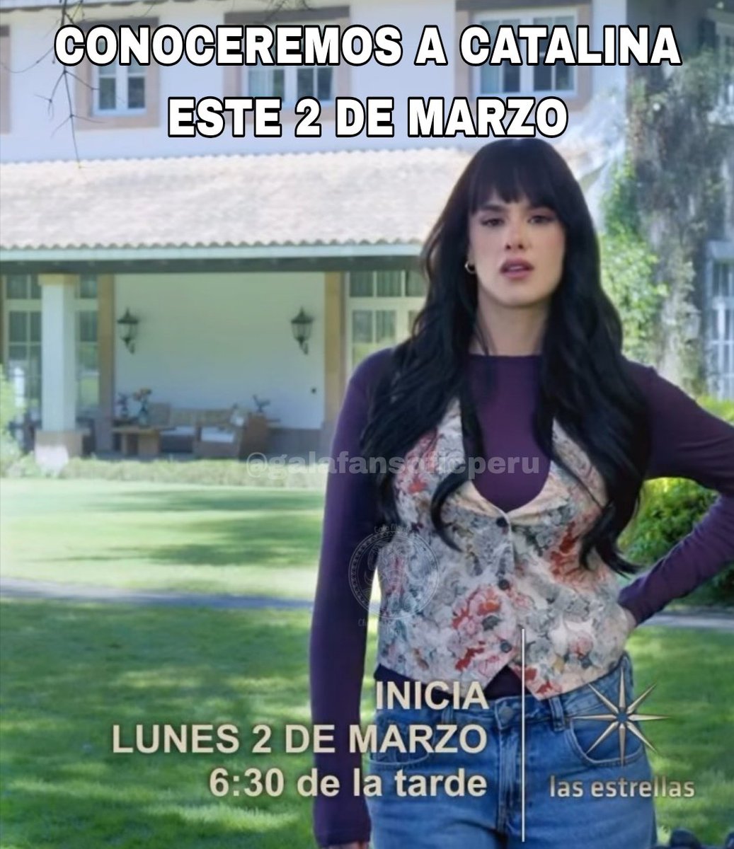 Galafansoficper's tweet image. CONOCEREMOS A CATALINA ESTE 2 DE MARZO ✨
Una historia que promete, un personaje intenso y una actriz que lo da todo.

Ya contamos los días para verla brillar a @GalaMontes2 en Corazón de Oro 🤍📺

#GalaMontes #Catalina #CorazóndeOro #ActrizMexicana #Telenovela #Televisa