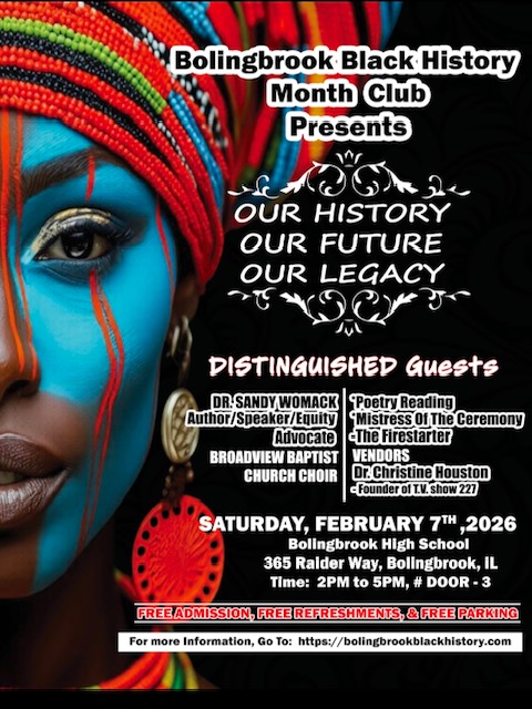 NaacpDuPage's tweet photo. 🖤❤️💛💚 Bolingbrook Black History Month Club Presents:
✨ OUR HISTORY • OUR FUTURE • OUR LEGACY ✨
Join us for an inspiring community celebration featuring special guests, performances, vendors, and more!

📅 Saturday, February 7, 2026
🕑 2:00 PM – 5:00 PM
📍 Bolingbrook https://t.co/ivAsSec1O9