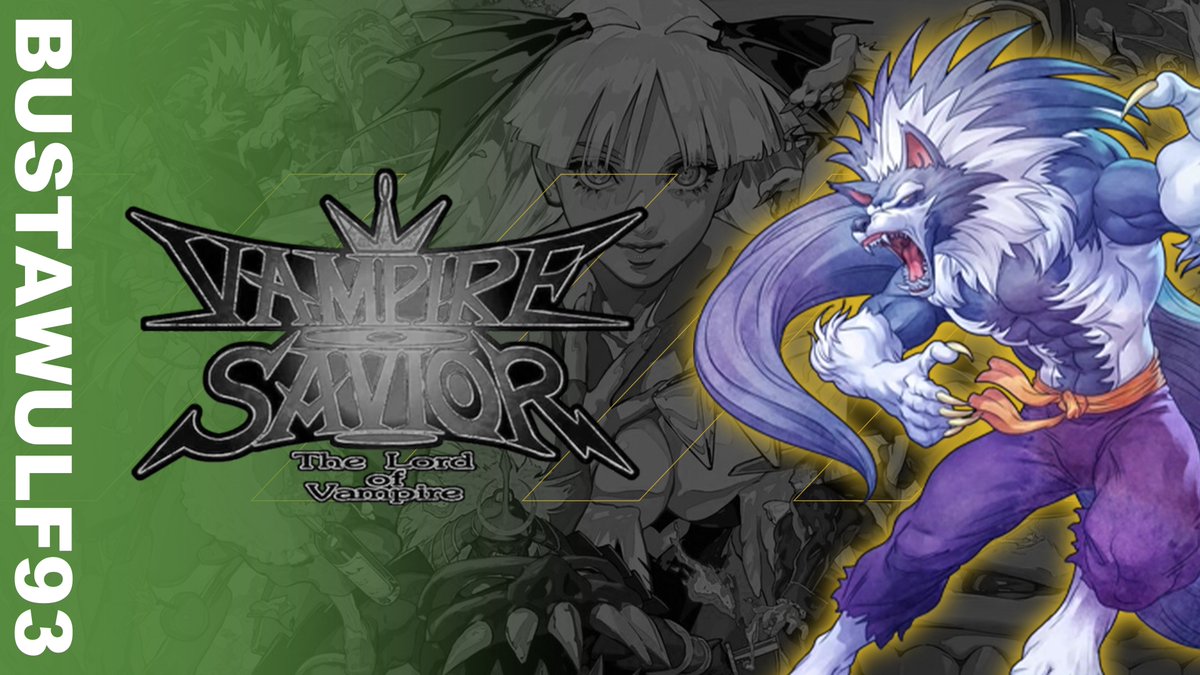 Looks like <a href="/BustaWulf93/">LAGr | BustaWulf93</a> is kicking off a year of Vampire Savior at Max Mode 2026 later this month!