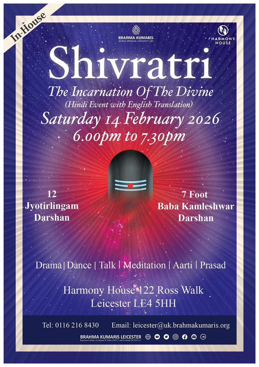 BrahmaKumarisUK's tweet image. SHIVRATRI: The Incarnation of the DIVINE

Saturday 14 February 2026
6:00-7:30pm, Harmony House
122 Ross Walk, Leicester LE4 5HH

T: 0116 216 8430
E: leicester@uk.brahmakumaris.org

Join us for an evening of Darshan, Entertainment, Talk &amp;amp; Meditation🧘🏾

#FreeEvent
#MahaShivratri