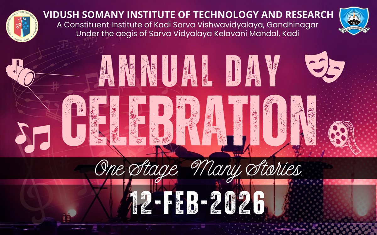 🎭✨ Annual Day 2026🎭✨
 One Stage. Many Stories.
📅 12 Feb 2026
📍 VSITR, Kadi

Celebrating talent, creativity &amp; achievements together! 🌟
#AnnualDay #KSV #SVKM #VSITR