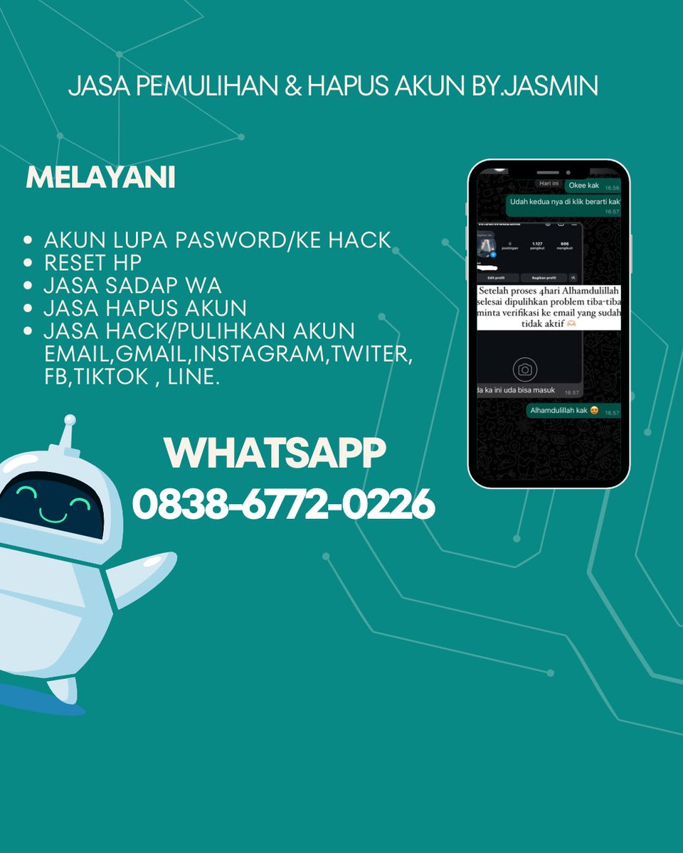 dfreamiy's tweet image. BANTUAN Jasa Pemulihan Akun &amp;amp; Hapus Akun All Sosmed.🌊

🫧Akun Lupa Pasword/Ke Hack
🫧Jasa Sadap Whatsapp
🫧Jasa Hapus Akun
🫧Jasa Lacak
🫧Jasa Hack/Pulihkan Akun,Gmail,Instagram,Twitter,Facebook
Tiktok,Telegram,DLL.

Whatsapp☎️
wa.me//6283867720226