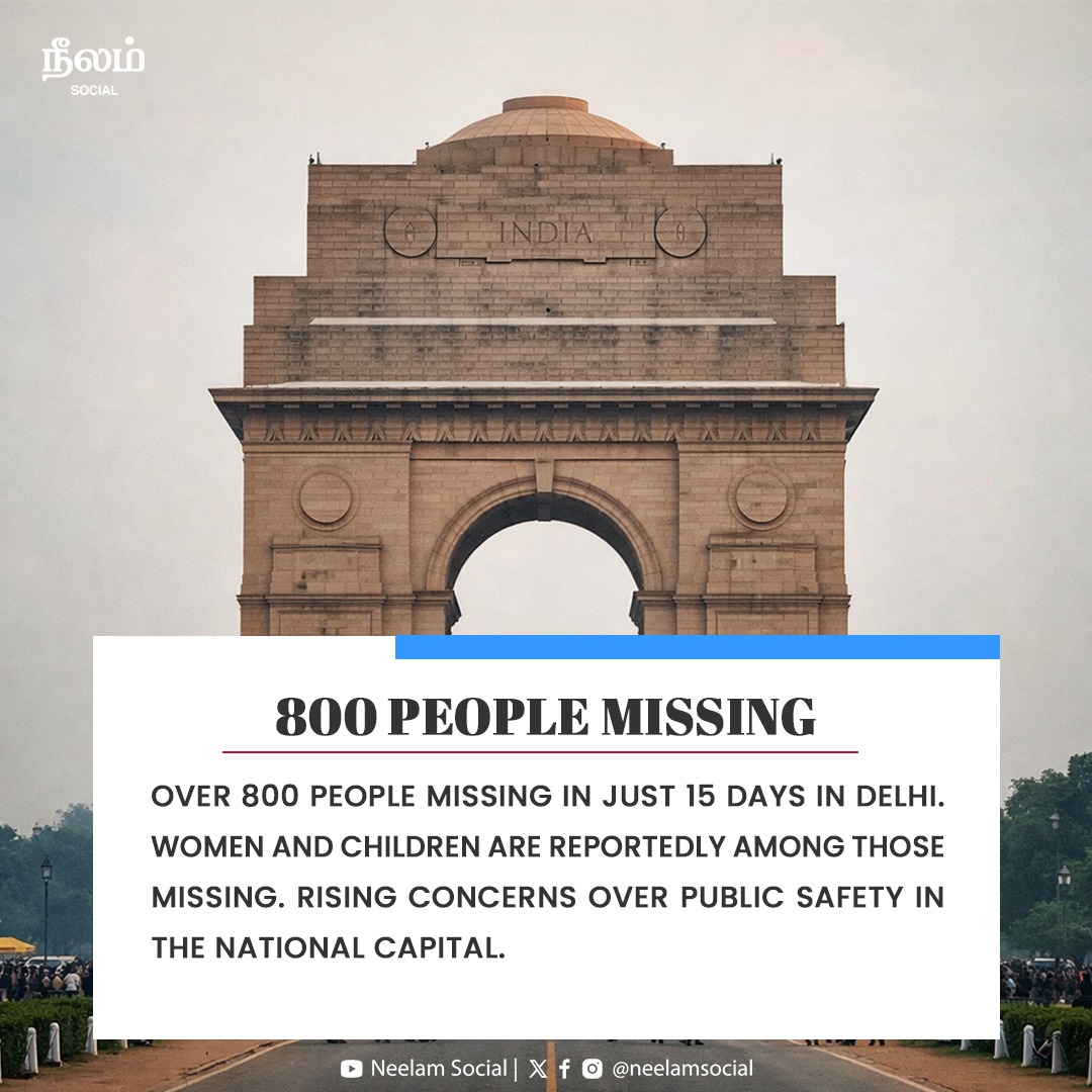 NeelamSocial's tweet photo. 800 People Missing in Delhi
#delhi #delhimissingcases #breakingnews #capitalofindia #india #neelamsocial https://t.co/NQziFCijCe