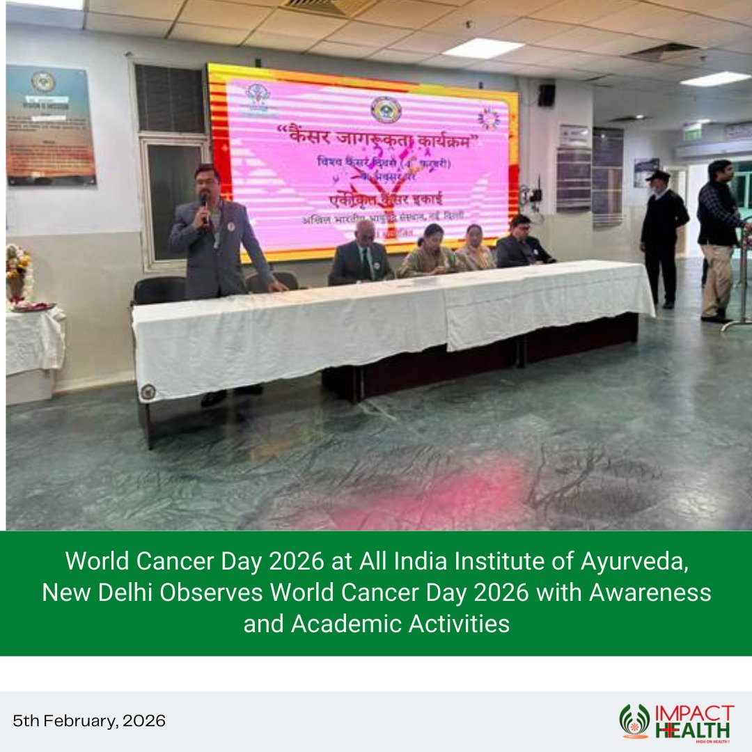 ImpactHealth20's tweet photo. World Cancer Day 2026 at All India Institute of Ayurveda, New Delhi Observes World Cancer Day 2026 with Awareness and Academic Activities
.
.
.
.
.
#newspaper #newsflash #newsupdate #impacthealth https://t.co/7TgFYvi00U