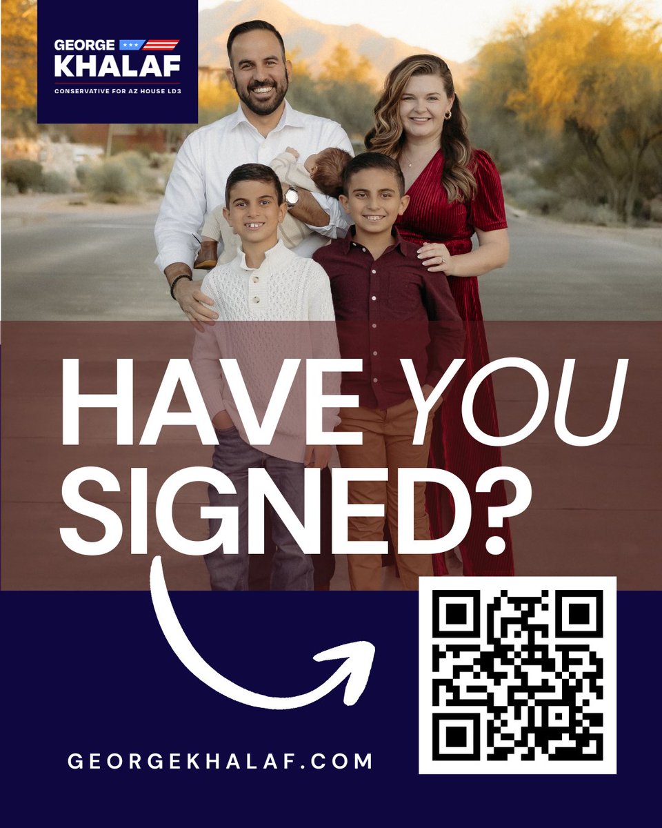 George_Khalaf's tweet image. Happy Saturday! Have you signed my petition yet? If you reside in LD3 and you’re ready to send a representative to the capitol to cast and deliver a bold, conservative vision for our next 10 years, SIGN here → go.azsos.gov/5kvt Let’s GO! #AZHouse #LD3