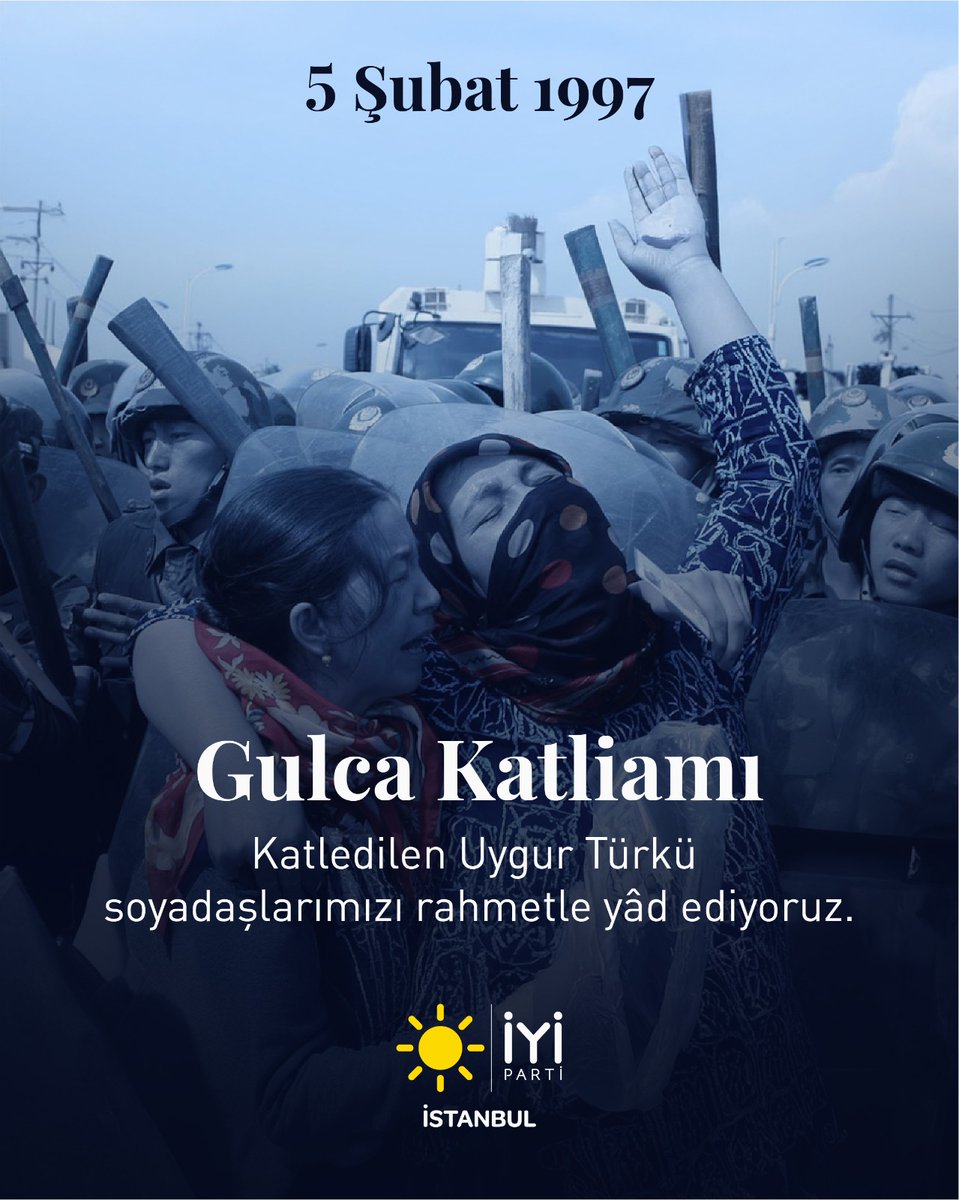 5 Şubat 1997... Gulca Katliamı’nda Uygur Türkleri, özgürlük talepleri uğruna katledildi. Onların acısını unutmadık, unutmayacağız.