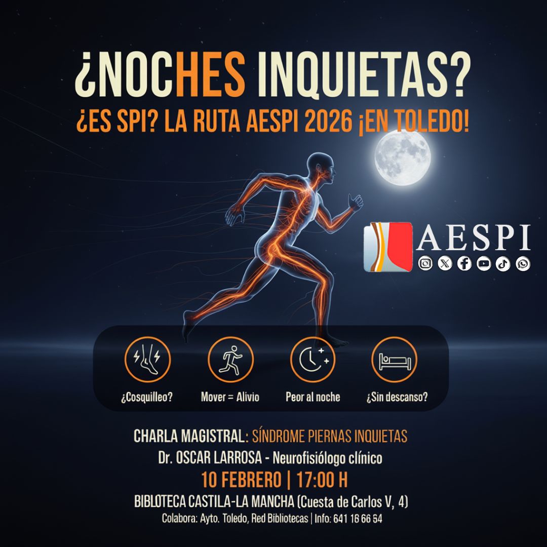 aespi2's tweet photo. ¿Sientes una necesidad urgente de mover las piernas al descansar? Podría ser Síndrome de Piernas Inquietas (SPI). 🦵💤
Te invitamos a la charla divulgativa del Dr. Oscar Larrosa @El_Somnologo en #Toledo.
🗓️ 10 de febrero
🕔 17:00
📍 Biblioteca de Castilla-La Mancha
¡Pasa la voz! https://t.co/fm3aDjZY5w