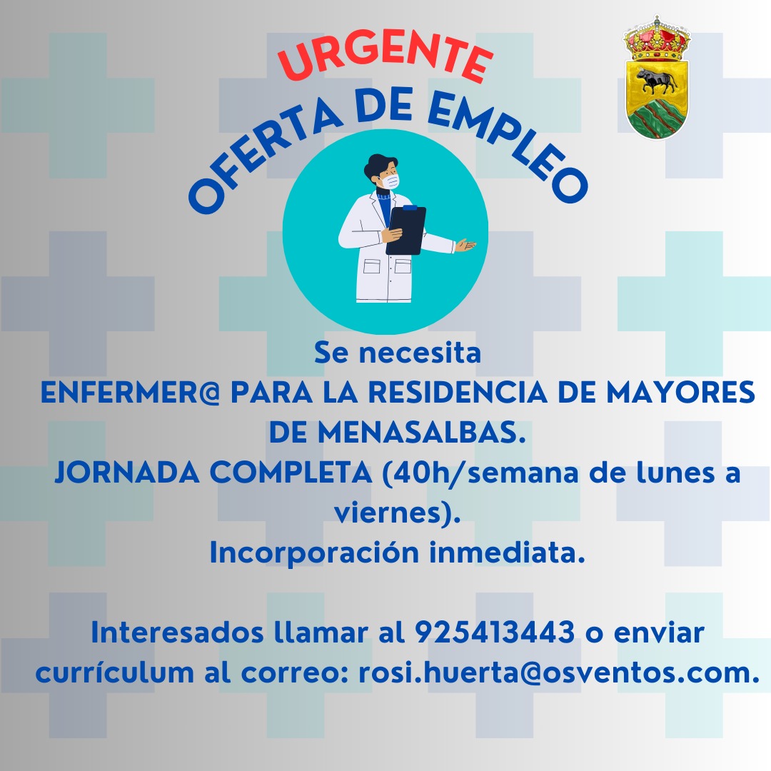 AMenasalbas's tweet photo. 📢 URGENTE – OFERTA DE EMPLEO

Se busca Enfermero/a para la Residencia de Mayores de Menasalbas. 
🕒 40 horas semanales de lunes a viernes jornada completa.
🚀 Incorporación inmediata

📞 Interesados: 925 413 443 
📧 Enviar CV a: rosi.huerta@osventos.com

¡compártelo! 💙🩺 https://t.co/vqIUrsoJuy
