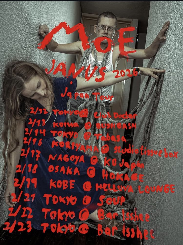 “MoE Japan Tour 2026”
2/12 荻窪club Doctor
MoE  (Norway)
SPEARMEN
川口雅巳ニューロックシンジケイトwith 利光暁子
19:00 open 19:30 start
3000yen + drink