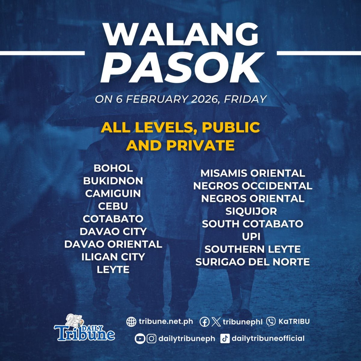 tribunephl's tweet image. #NoClasses in the following areas on Friday, 6 February 2026, due to Tropical Storm #BasyangPH.

Read more at: tribune.net.ph/2026/02/05/wal…

#pagasa #DailyTribune