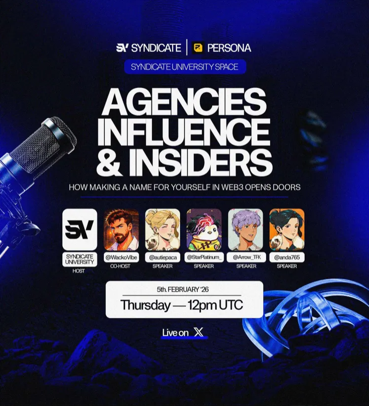 TSyndicate_Uni's tweet photo. Syndicate University x Persona Space

Topic: Agencies Influence &amp; Insiders

Join us today at 12 PM UTC, as we will discuss the importance of making a name for yourself in web3

Co-host: @WackoVibe 

Speakers: @auntiepaca, @StarPlatinum_, @Arrow_TFK, @anda765 https://t.co/2BAtE9XDrV