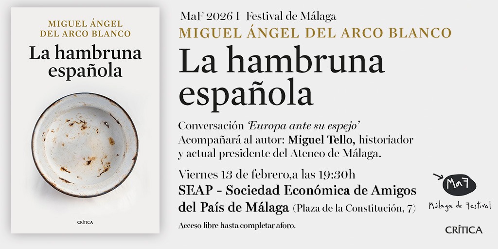 🎙️ Presentación de 'La hambruna española', de @madelarcoblanco, en Málaga el próximo viernes 13 de febrero. El encuentro será a las 19.30 h en la Sociedad Económica de Amigos del País de Málaga <a href="/SEAPMalaga/">La Económica</a>⬇️⬇️ planetadelibros.com/libro-la-hambr…