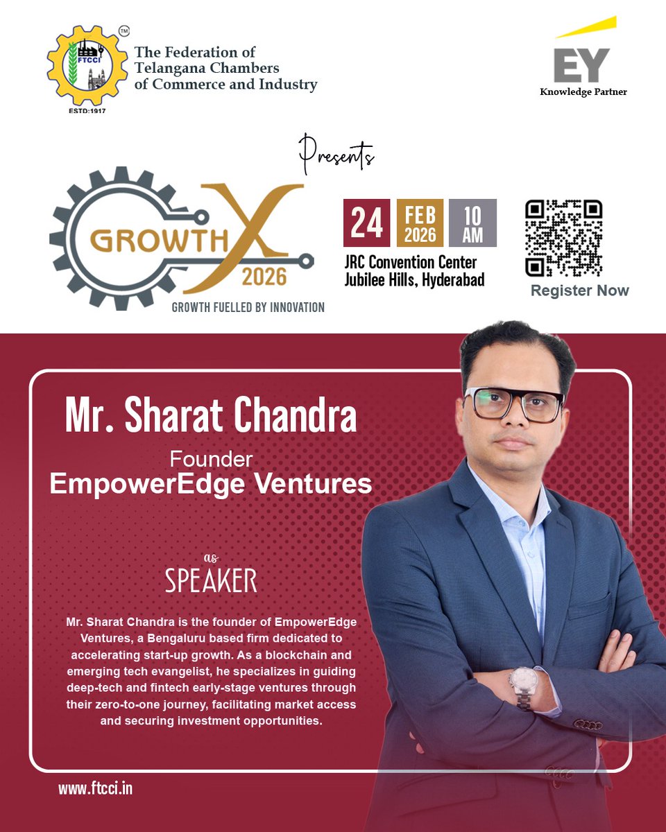 FTCCI's tweet photo. We are excited to announce Mr. Sharat Chandra, Founder, EmpowerEdge Ventures, as a distinguished speaker.

🗓️ 24th February 2026 (Tuesday)
📍 JRC Convention Centre, Jubilee Hills, Hyderabad

🖇️Registrations:
* Delegates: https://t.co/dHU9fTGOHf 

#GrowthX2026 #SpeakerAnnouncement https://t.co/iMyxtGsmTc